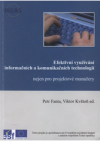 Efektivní využívání informačních a komunikačních technologií nejen pro projektové man[a]žery