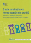 Sada minimálních kompetenčních profilů pro pozice v nestátních neziskových organizacích v oblasti práce s dětmi a mládeží