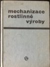 Mechanizace rostlinné výroby