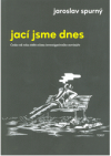 Jací jsme dnes