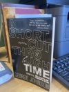 a short cut through time