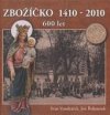 Zbožíčko 1410-2010