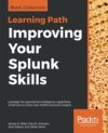 Improving Your Splunk Skills