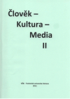 Člověk - kultura - media II