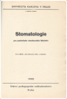 Stomatologie pro posluchače všeobecného lékařství