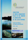 Conception of water management policy of the Ministry of Agriculture of the Czech Republic for the period after EU accession (2004-2010)