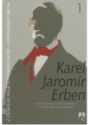 Karel Jaromír Erben a úloha paměťových institucí v historických proměnách