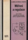 Měření a regulace pro 3. ročník učebního oboru mechanik měřících a regulačních přístrojů