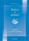 Škola a zdraví pro 21. století, 2010