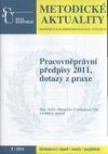 Pracovněprávní předpisy 2011, dotazy z praxe