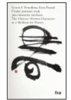 Čínský písemný znak jako básnické médium =