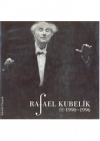 Rafael Kubelík v Praze 1990-1996 =