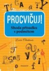 Procvičuj Shoda přísudku s podmětem