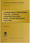 Utváření obsahu přírodovědné výuky na 1. stupni ZŠ v konstruktivistickém pojetí - výzkum tematického celku voda