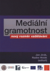 Mediální gramotnost: nový rozměr vzdělávání