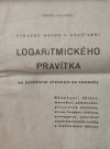 Stručný návod k používání logaritmického pravítka, se zvláštním zřetelem na samouky