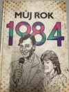 Můj Rok 1984