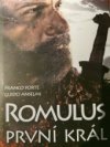 Romulus, první král 
