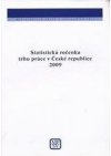 Statistická ročenka trhu práce v České republice 2009