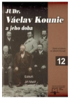 JUDr. Václav Kounic a jeho doba