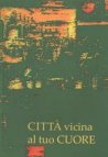 Città vicina al tuo cuore