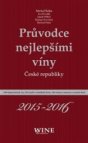 Průvodce nejlepšími víny České republiky 2015-2016