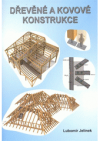 Dřevěné a kovové konstrukce podle ČSN EN 1995-1-1 a ČSN EN 1993-1-1