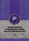 Introduction to scientific work and its methodology