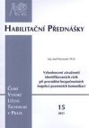 Vyhodnocení závažnosti identifikovaných rizik při provádění bezpečnostních inspekcí pozemních komunikací =