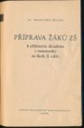 Příprava žáků ZŠ k přijímacím zkouškám z matematiky na školy 2. cyklu