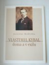 Vlastimil Kybal doma a v exilu