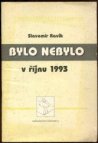 Bylo nebylo v říjnu 1993