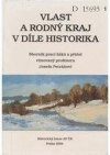 Vlast a rodný kraj v díle historika