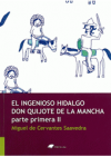 El ingenioso hidalgo Don Quijote de la Mancha