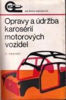 Opravy a údržba karosérií motorových vozidel