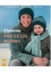 Pleteme pro celou rodinu