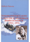 Československý letec plukovník in memoriam Bedřich Dvořák