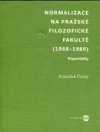 Normalizace na pražské filozofické fakultě (1968-1989)