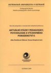 Aktuální otázky pedagogiky, psychologie a výchovného poradenství V.