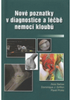 Nové poznatky v diagnostice a léčbě nemocí kloubů