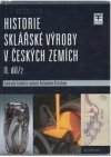 Historie sklářské výroby v českých zemích