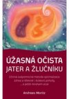 Úžasná očista jater a žlučníku