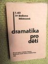 Dramatika pro děti.