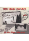 100 let lyžování v Harrachově =