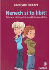 Nenech si to líbit!