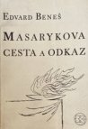 Masarykova cesta a odkaz