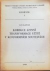 Korekce afinní transformace užité v konformních soustavách