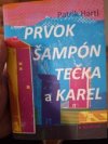 PRVOK ŠAMPÓN TEČKA A KAREL