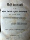 Malý Kancionál, to jest, výbor žalmů a písní duchovních ku poctě Boží a k vzdělání církví Jezukristových v národu českém