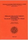 Přehled publikační činnosti pracovníků Policejní akademie ČR v Praze v roce 2010